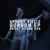 Spooky Bizzle - Gorgon - EP