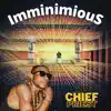 Chief Priest - ImminimiouS - Single