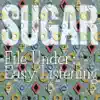 Sugar - File Under: Easy Listening (Deluxe) [Remastered]