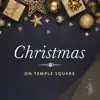 Church of Jesus Christ - Christmas on Temple Square