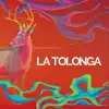 La Meskalina - La Tolonga - Single