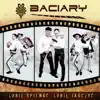 Baciary - Lubię Śpiewać, Lubię Tańczyć