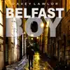 Davey Lawlor - Belfast Boy - Single