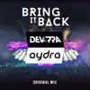 Devarra & Aydra - Bring It Back - Single