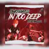 JankyBabyEli - In Too Deep (feat. Cam Gee) - Single