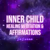 Ladonna - Inner Child Healing Meditation & Affirmations - Single