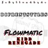 Difrentstyles - Flowmatic (feat. Kidd Renegade) - Single