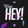 97Tears - Hey! - Single