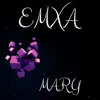 EMXA - Mary