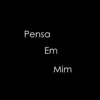 Conrado e Bernardo - Pensa em Mim - Single