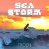 troen - Sea Storm - Single