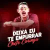 Chefe Coringa - Deixa Eu Te Empurrar (Brega Funk) - Single