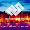 Maluku Sweden Connection - Don't Blame It on Me - Single