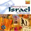 The Burning Bush - Folksongs from Israel