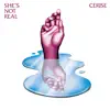 She's Not Real - Cerise - EP