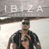 Alex Franco - Ibiza - Single