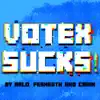 ArloIsVibing - Votex Sucks - Single