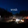 RTT - woah (feat. lil psychonaut & MC ACEY) - Single