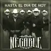 Negable - Hasta el Día de Hoy - Single