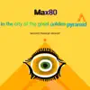 Max80 - In the City of the Great Golden Pyramid (Second Musical Version) - Single