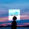 Blue Light - This Man - Single