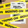 Marc Vedo & Vanilla Ace - Moving On - Single