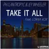 Ph1lantrop1c & Jey Wheeler - Take It All (feat. Lokka Vox) - Single