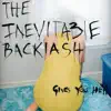 The Inevitable Backlash - Gives You Hell - Single