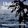 Various Artists - Ukulele Therapy 2