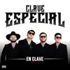 Clave Especial - EN CLAVE, Vol. 2 (En vivo) - EP