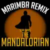 Marimba Man - The Mandalorian (Theme from \