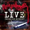 New York Dolls - Live From the Bowery (Live At the Bowery Ballroom / NYC, NY / 2011)