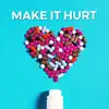 CJ Hammond - Make It Hurt - Single