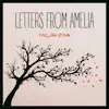 Letters from Amelia - Falling Down - EP