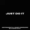 Kacey Kay - Just Do It