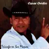 Oscar Ovidio - Triunfo en las Manos