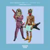 Handsome Habibi & Fresh Mode - Don't Waste My Time (Fresh Mode Remix) [feat. Yung Baby Tate] - Single