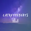 LacretteBeats - Stormy - Single