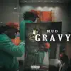 MudBrudda Bo - Gravy - Single