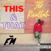 JD Reallah - This & That (feat. Swift Savvii) - Single