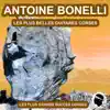 Antoine Bonelli - Les plus belles guitares corses (Les plus grands succès corses)