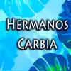 Hermanos Carbia - Hermanos Carbia - Single