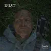 DUST - Coustic (Honest & True)