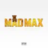 Flexx Gotti - Mad Max - Single