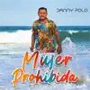 Danny Polo - Mujer Prohibida - Single