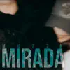 Muzza - MIRADA - Single