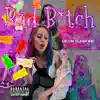 Devin Sunshine - Bad Bitch - Single