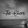 Tripp Spears - The Shore - EP