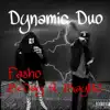 Fasho Bejay - Dynamic Duo (feat. 1KayMJ)