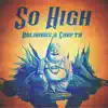 Oblivious & Chapta - So High - Single